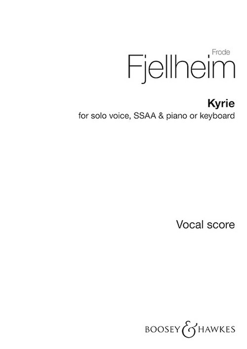 Kyrie, from Biejjien Vuelie - Solkvad, for solo, choir (SSAA) and piano (keyboard), choral score. 9781784543457