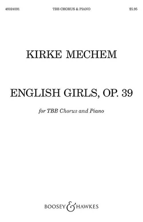 English Girls op. 39, for men's choir (TBarB) and piano, choral score