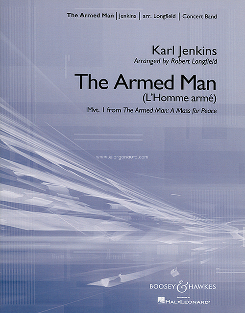 The Armed Man, from The Armed Man: A Mass for Peace, for wind band (concert band), score. 9790051663385