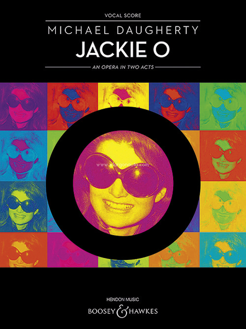 Jackie O, An Opera in Two Acts, vocal/piano score. 9781495092961