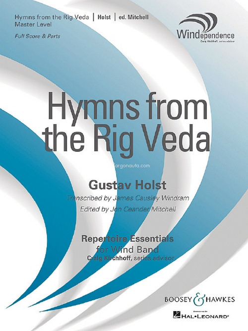 Hymns from the Rig Veda, for wind band, score and parts. 9790051663637