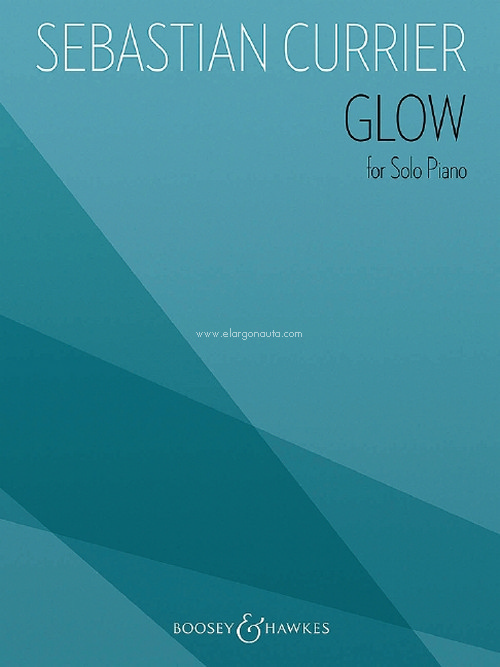 Glow, for piano. 9781540028310