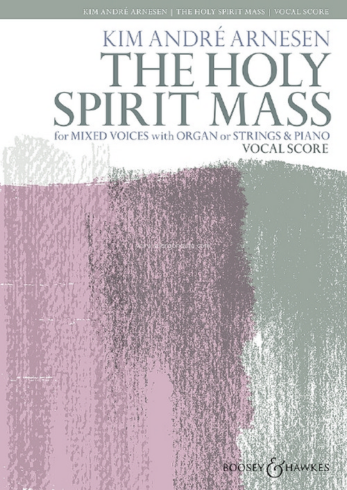 The Holy Spirit Mass, for mixed choir (SATB divisi) and organ (or strings and piano). Vocal/Piano score