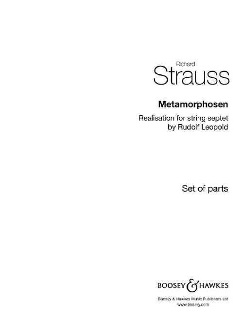 Metamorphosen, Realisation for string septet by Rudolf Leopold, for 2 violins, 2 violas, 2 cellos and double bass, set of parts. 9781784545604