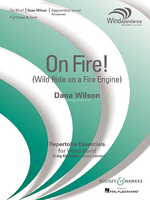 On Fire!, (Wild Ride on a Fire Engine), for wind band, score and parts