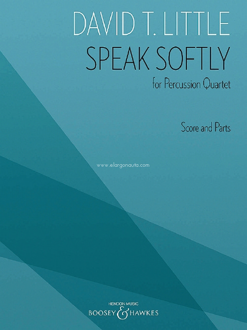 Speak Softly, for Percussion Quartet, score and parts