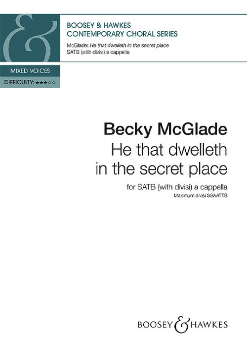 He that dwelleth in the secret place, for mixed choir (SATB divisi) a cappella