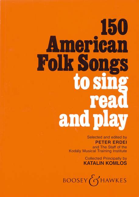 150 American Folk Songs: to sing read and play, Children's Choir