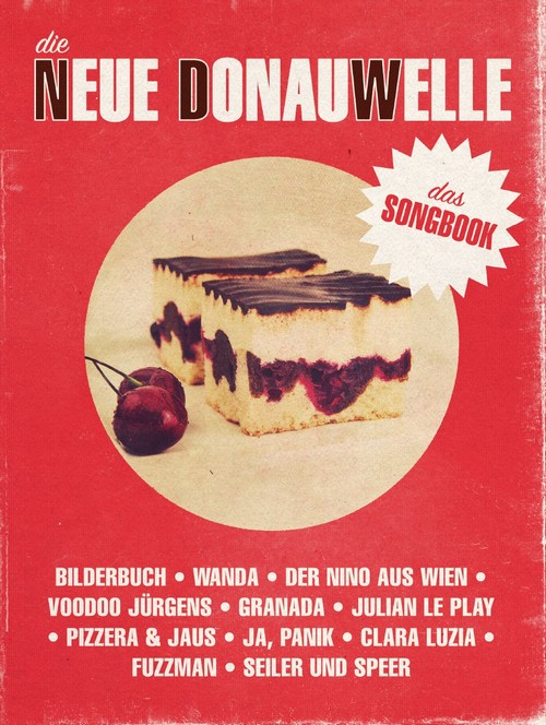 Die Neue Donauwelle: Das Songbook, Piano, Vocal and Guitar