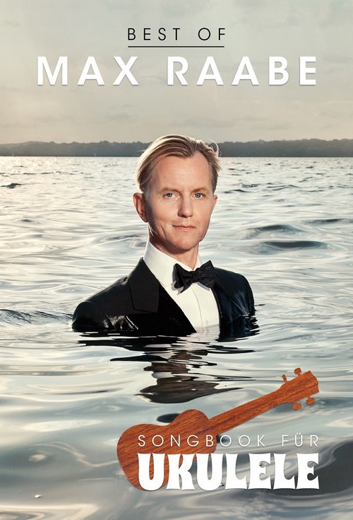 The Best of Max Raabe : Songbook für Ukulele. 9783954561896