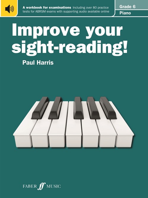 Improve Your Sight-Reading! Piano Grade 6