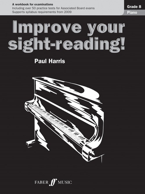 Improve Your Sight-Reading! Piano Grade 8