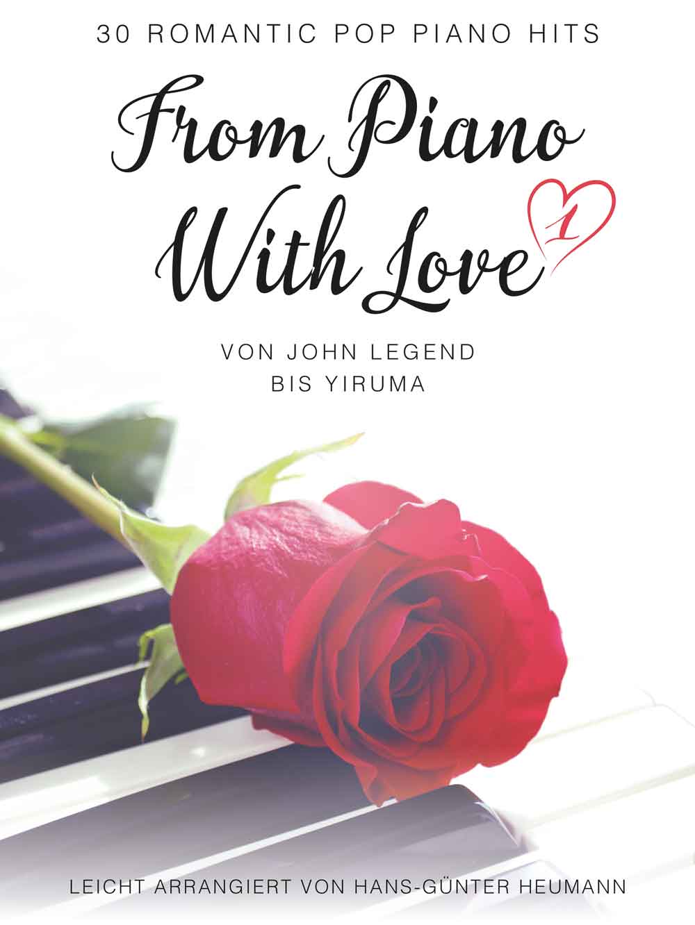 From Piano With Love: 30 Romantic Pop Piano Hits. 9783954562039