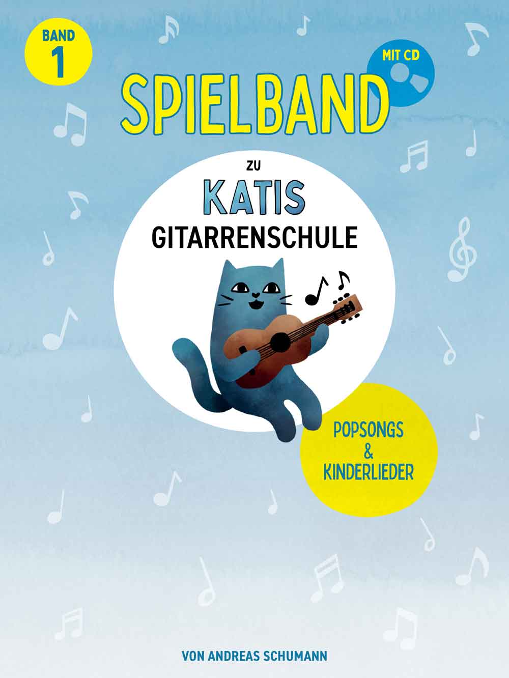 Katis Gitarrenschule - Spielband 1: Popsongs & Kinderlieder, Guitar