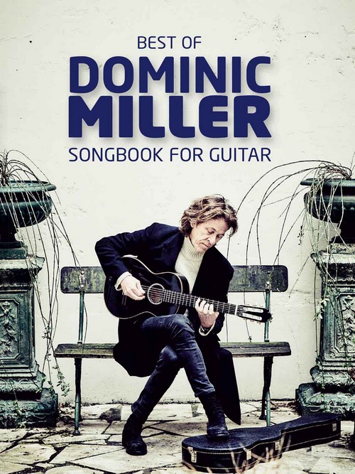 Best of Dominic Miller, Songbook for Guitar Tab