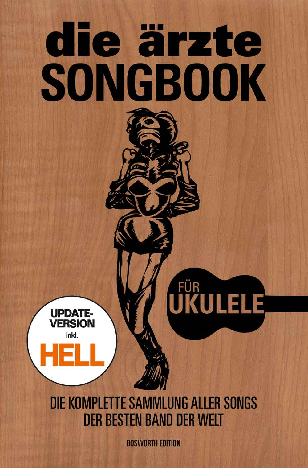 Songbook für Ukulele: Update-Version inkl. HELL, Chords and Lyrics. 9783954562619