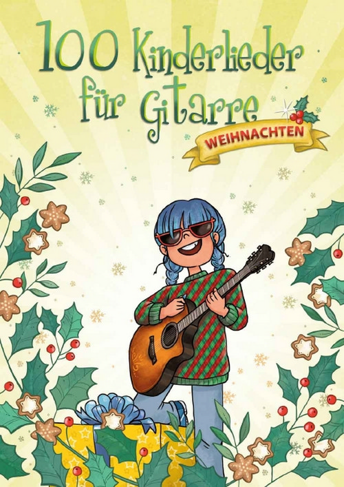 100 Kinderlieder für Gitarre - Weihnachten