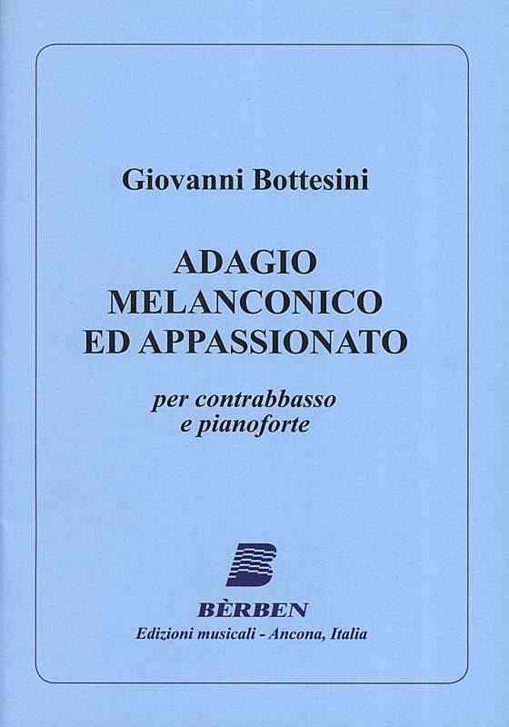 Adagio Melanconico ed Appassionato, per contrabbasso e pianoforte