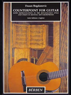 Counterpoint for Guitar, with Improvisations in the Renaissance Style and Study in Motivic Metamorphosis. 9790215915732