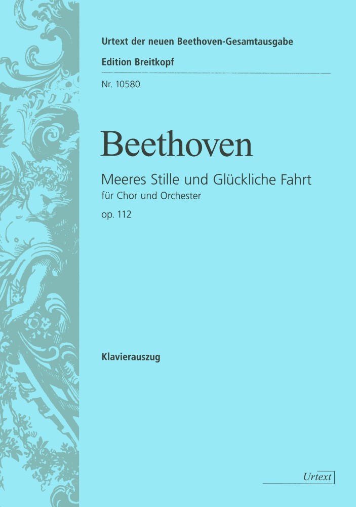 Calm Sea and Prosperous Voyage Op. 112, Urtext based on the new Complete Edition, mixed choir and piano