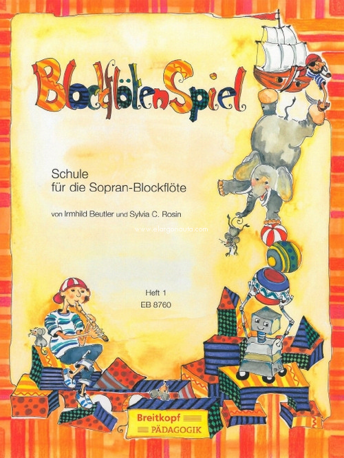 BlockflötenSpiel Heft 1, Schule für die Sopran-Blockflöte