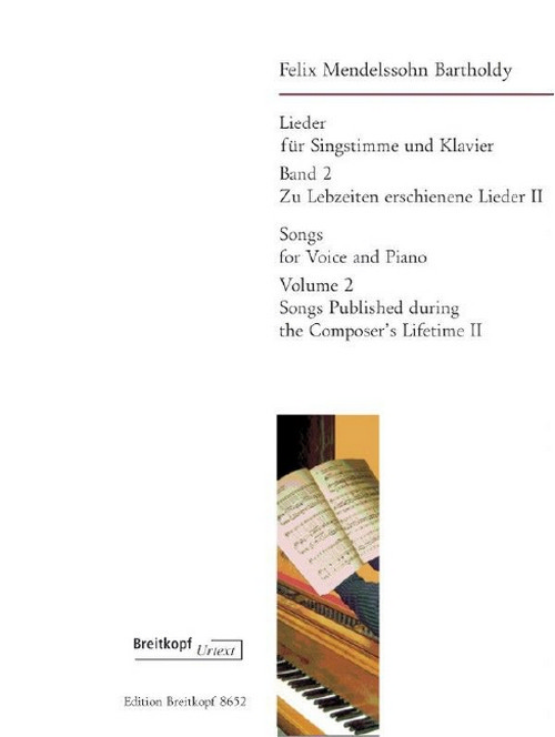 Songs Bd. 2, Urtext based on the Leipzig Mendelssohn Complete Edition, voice and piano. 9790004183281