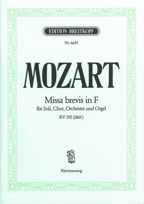 Missa brevis in F major K. 192 (186f), soloists, mixed choir and orchestra