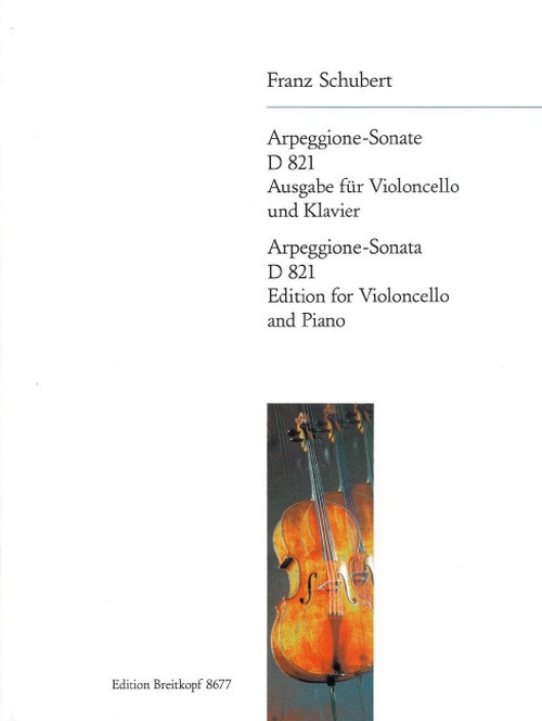 Arpeggione-Sonate a-moll D 821, cello and piano