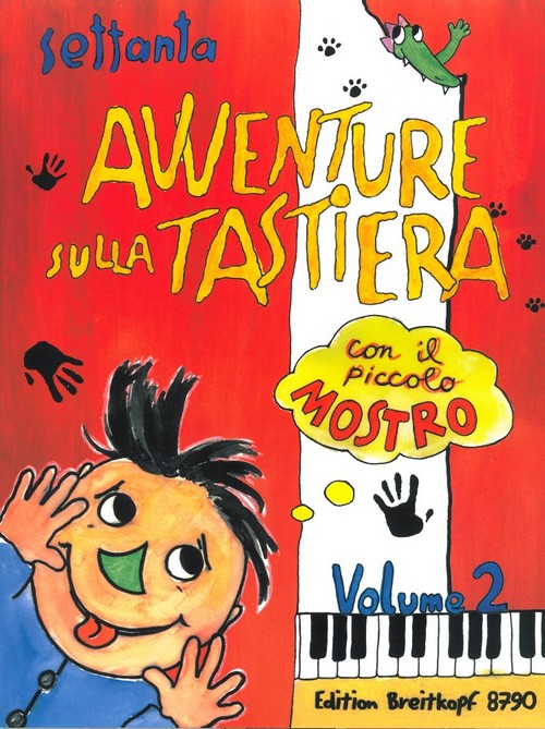 70 Avventure sulla Tastiera con il piccolo Mostro Vol. 2, piano