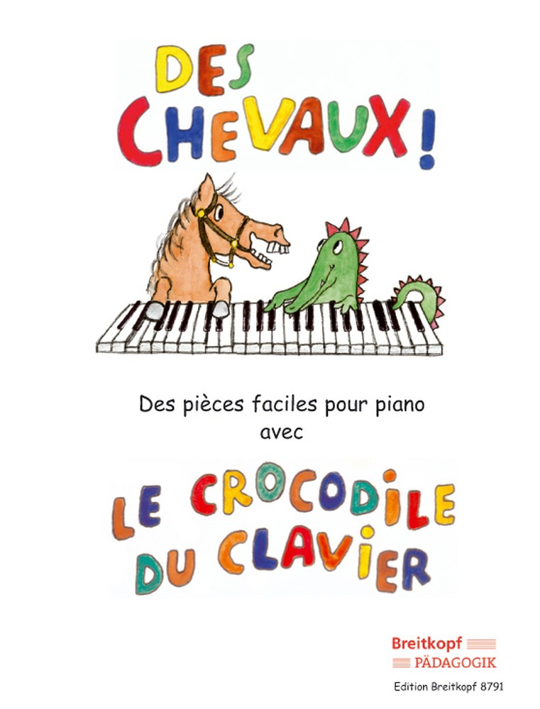 Des Chevaux!, Des pièces faciles pour piano avec Le Crocodrile du Clavier