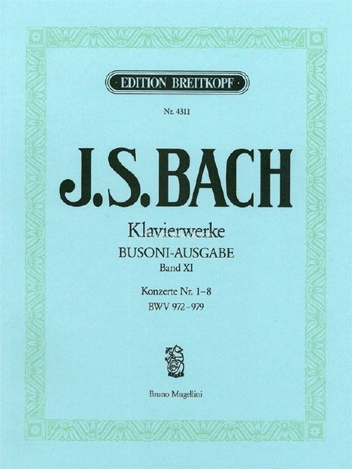 Complete Piano Works Bd. 11, Bach-Busoni Edition