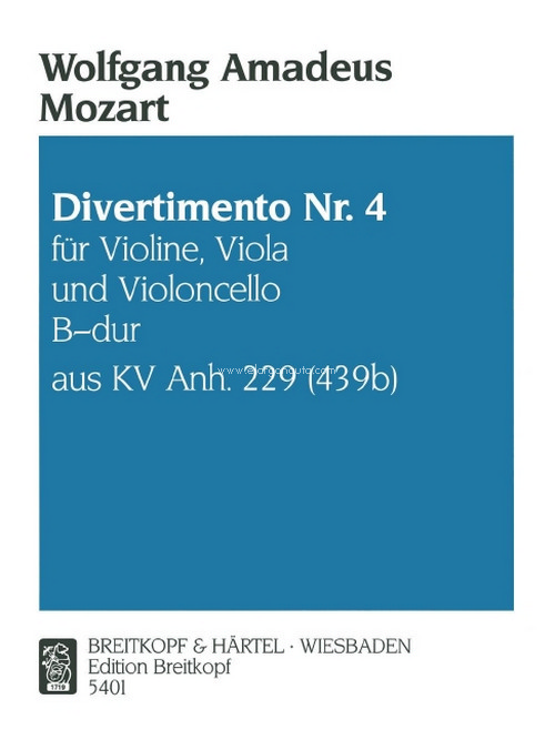 Divertimento Nr. 4 B-dur KV Anh. 229, für Violine, Viola und Violoncello