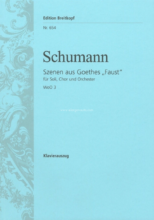 Szenen aus Goethes "Faust" WoO 3, Klavierauszug
