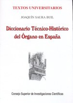 Diccionario técnico-histórico del órgano en España. 9788400079529