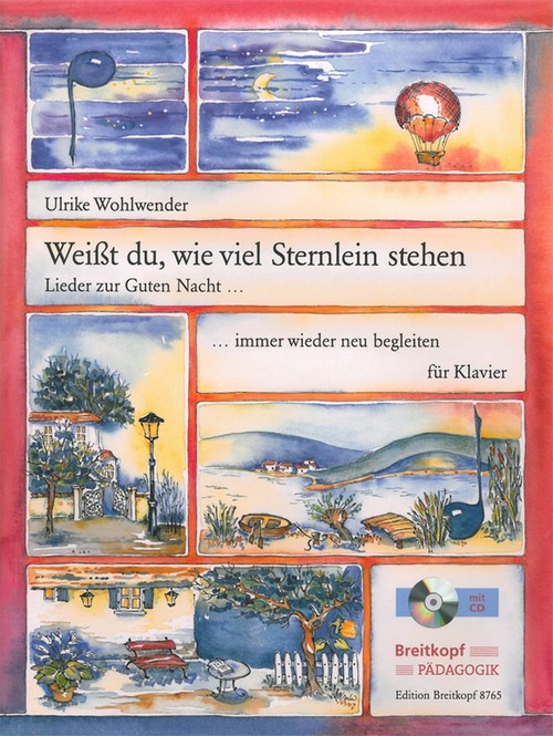 Weißt du, wie viel Sternlein stehen, Lieder zur Guten Nacht, immer wieder neu begleiten, für Klavier