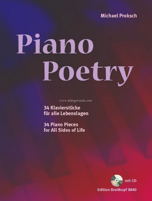 Piano Poetry, 34 Piano Pieces for All Sides of Life