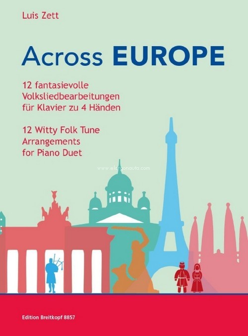 Across Europe, 12 Witty Folk Tune Arrangements for Piano Duet, piano (4 hands)