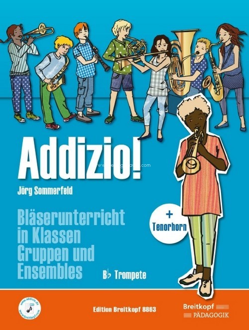 Addizio!, Bläserunterricht in Klassen, Gruppen und Ensembles, Bb Trompete. 9790004184530