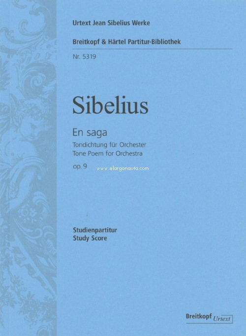 En saga Op. 9, Tone Poem for Orchestra, Study Score, Urtext based on the Complete Edition Jean Sibelius Works (JSW)