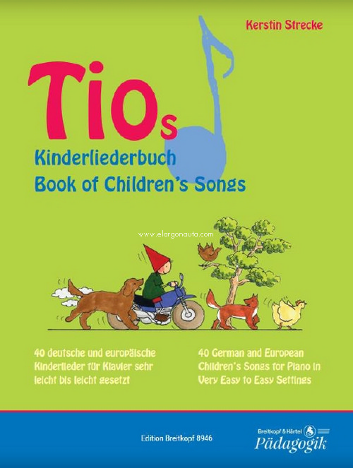 Tios Book of Children Songs, 40 German and European Children's Songs for Piano in Very Easy to Easy Settings