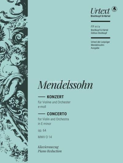 Concerto for Violin and Orchestra e minor op. 64 MWV O 14, Piano Reduction. 9790004188446