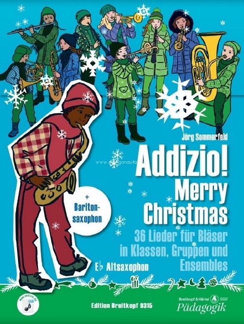 Addizio! ? Merry Christmas, 36 Weihnachtslieder für Bläser in Klassen, Gruppen und Ensembles, Eb Altsaxophon