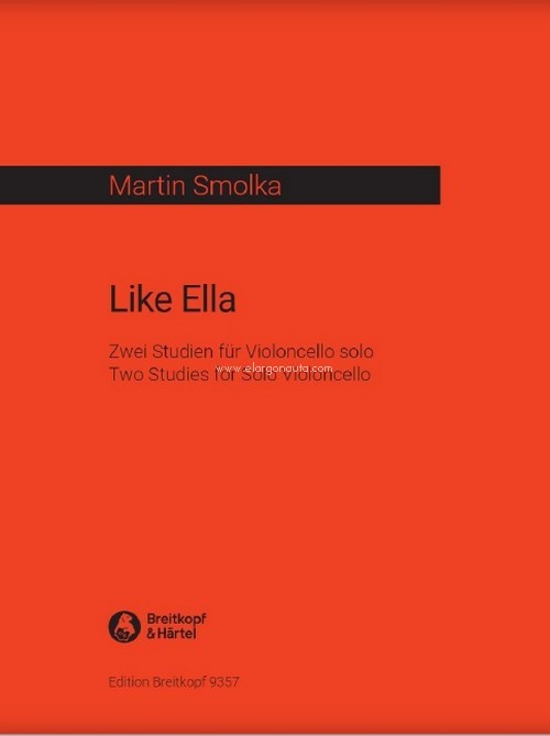 Like Ella, Two Studies for Solo Violoncello