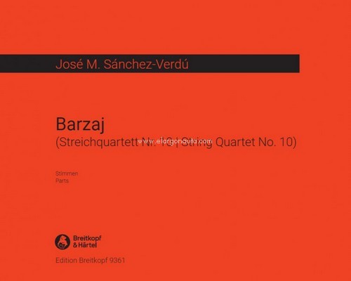 Barzaj, Streichquartett Nr. 10, Parts