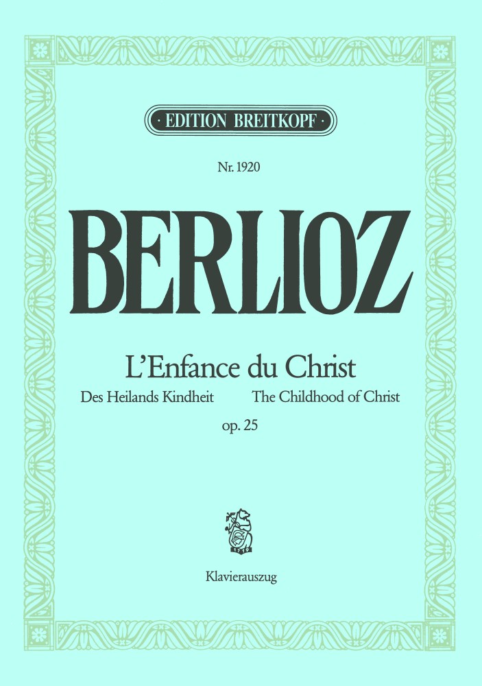 Enfance Du Christ Op. 25, Piano Reduction. 9790004160718