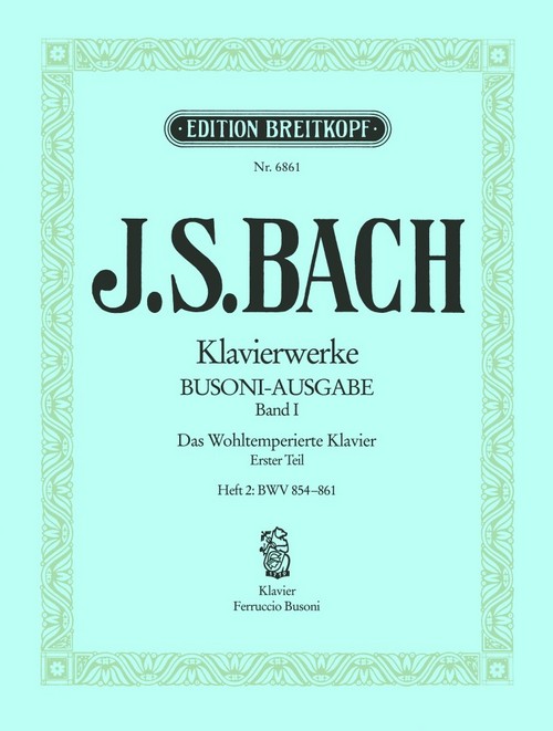Das Wohltemperierte Klavier 1, Heft 2, BWV 854-861