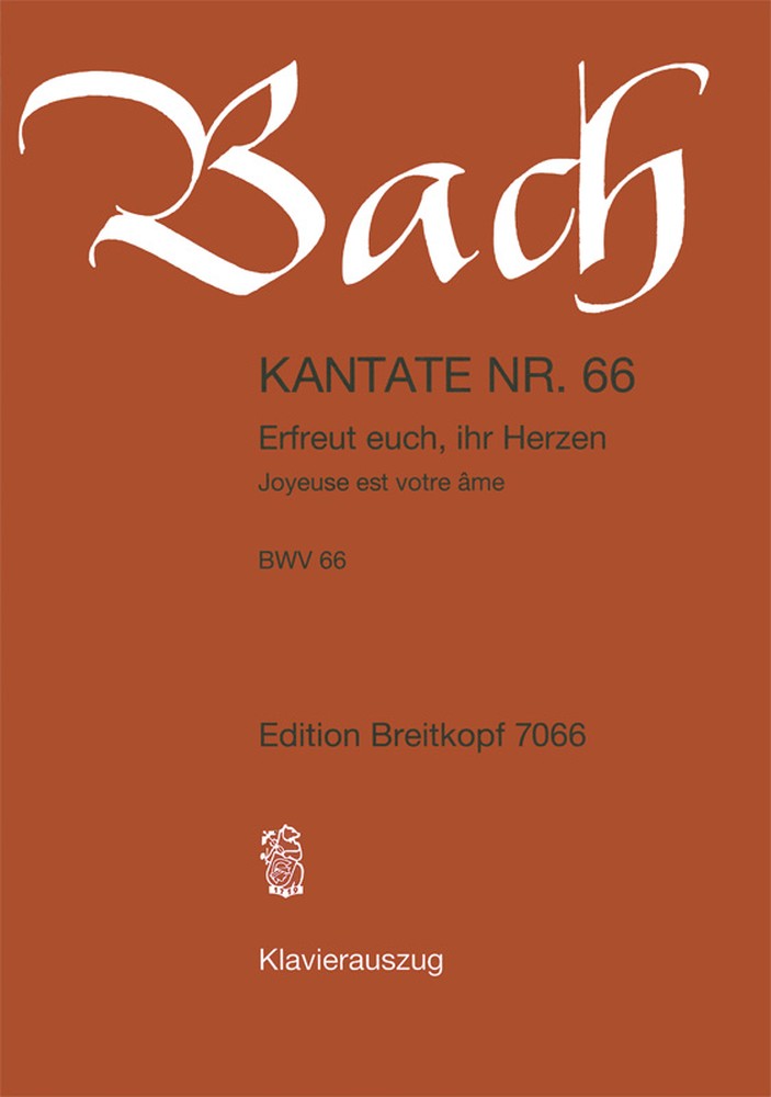 Kantate BWV 66 Erfreut Euch Ihr, Mixed Choir and Ensemble, Vocal Score