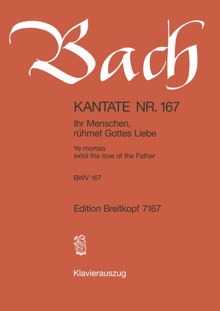Kantate BWV 167 Ihr Mensch Ruhmet, Mixed Choir and Ensemble, Vocal Score