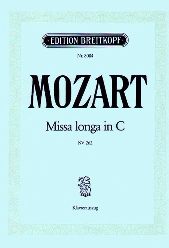Missa Longa in C KV 262, Mixed Choir and Ensemble, Vocal Score