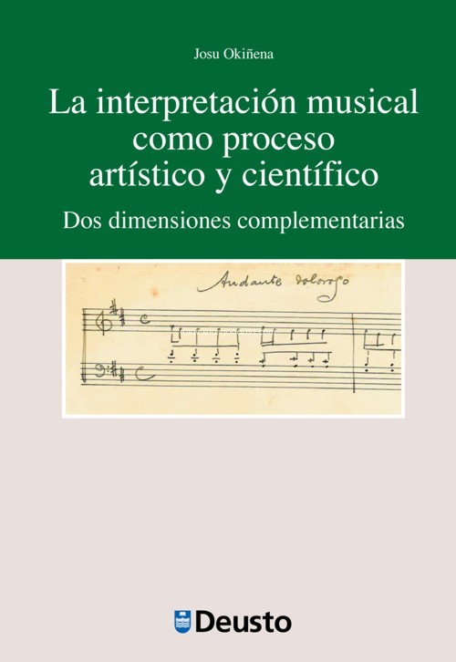 La interpretación musical como proceso artístico y científico. Dos dimensiones complementarias